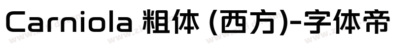 Carniola 粗体 (西方)字体转换